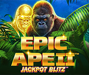 Epic Ape II Jackpot Blitz